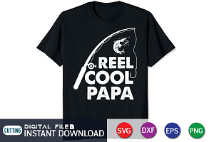 Reel Cool PAPA Fishing Shirt