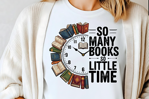 So Many Books So Little Time PNG, a Graphic by Vector Portal