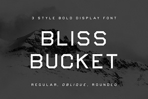 Bliss Bucket – Bold 3 Font Family