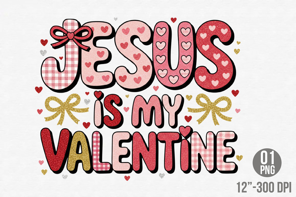 Jesus is My Valentine Png, Valentine, an Illustration by Designking (Photo 1 of 6)