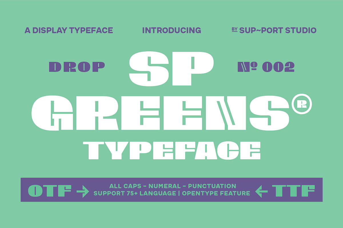 SP GREENS Font Display, a Sans Serif Font by Sup.Port Studio (Photo 1 of 13)