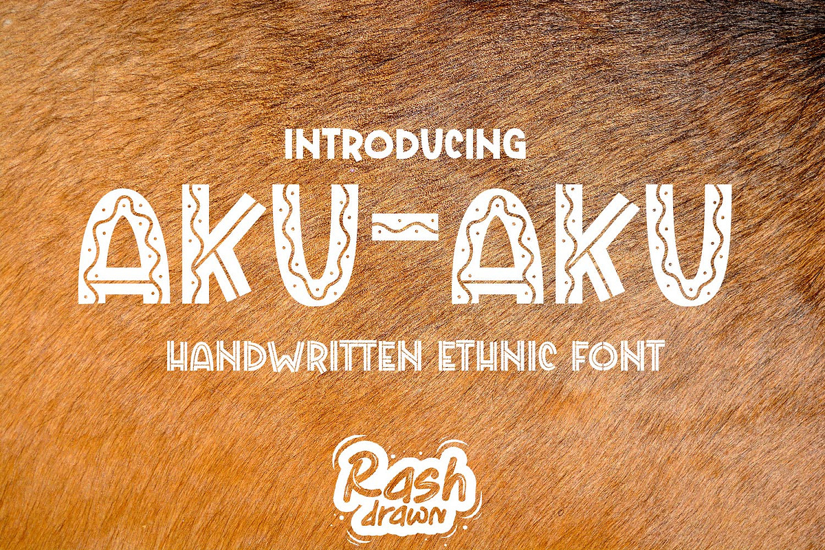Aku-aku Handwrritten ethnic Font, a Handwritten Font by Rashdrawn (Photo 1 of 4)