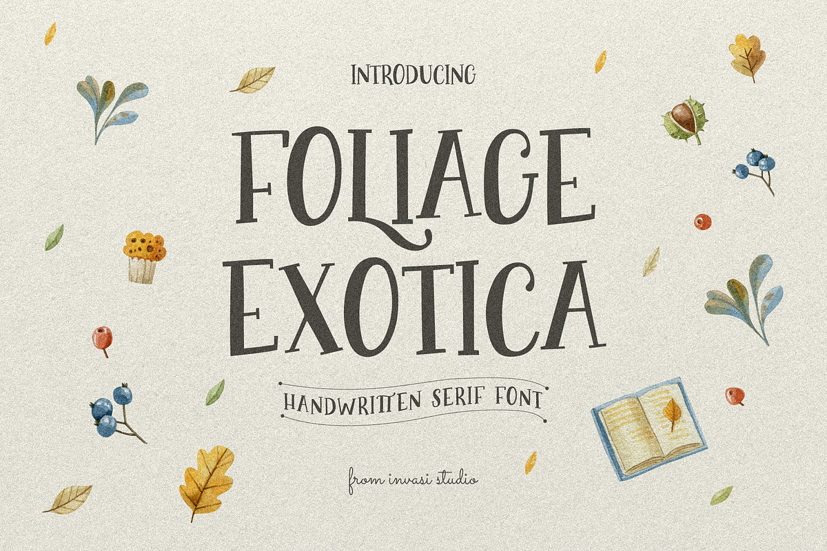 Foliage Exotica - Handwritten Serif, a Serif Font by Invasi Studio (Photo 1 of 10)