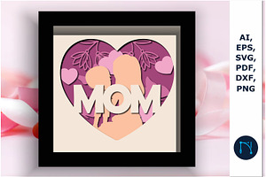 Mother Day Shadow Box Svg Bundle