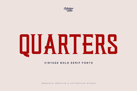 Quarters | Vintage Bold Serif, a Font by Lettertype Studio