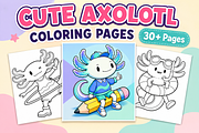 Cute Axolotl Coloring Pages for Kids, an Animal Illustration by Inkivelle Studio (Thumbnail 1 of 3)