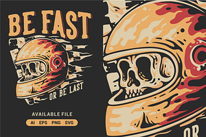 Be Fast With Skull In Helmet Vector