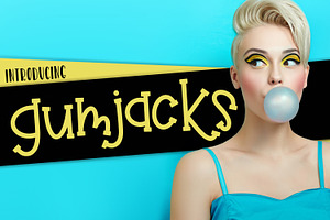 Gumjacks