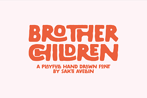 Brother Children - Display Font
