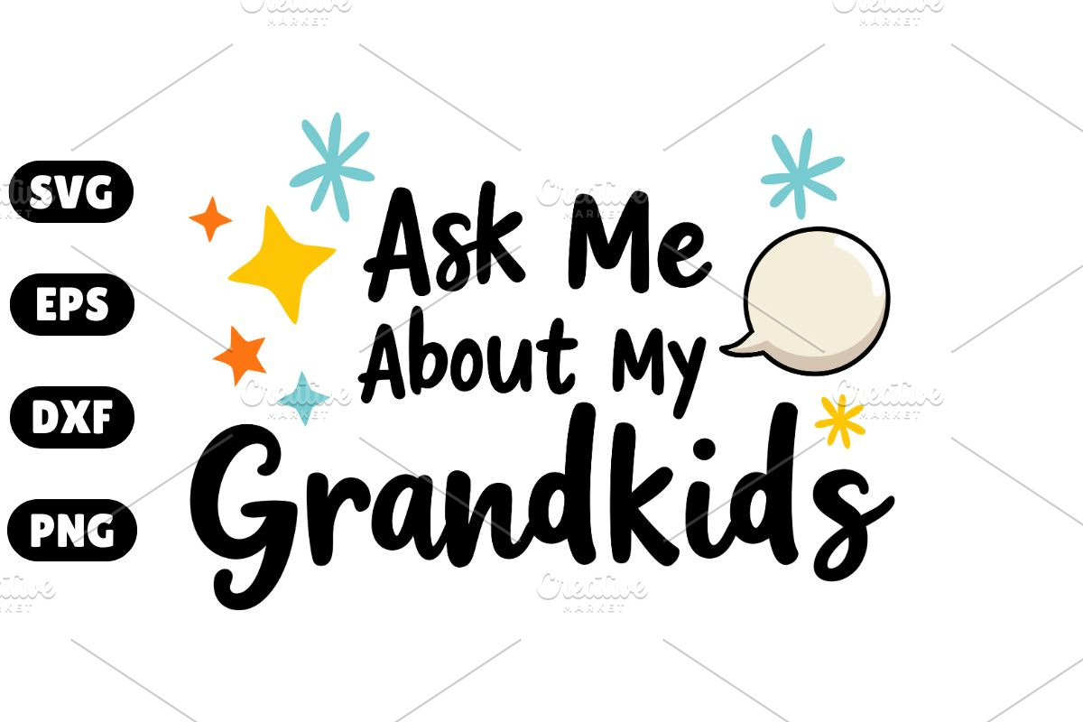 Ask Me About My Grandkids SVG, an Illustration by Awieee1 (Photo 1 of 4)