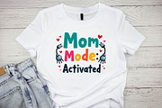 Mom Mode Activated SVG, an Illustration by Awieee1 (Thumbnail 2 of 4)