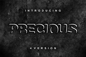 Precious 4 versions of display font