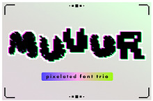 Pixelated font trio: MUUUR