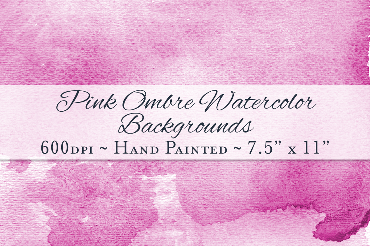 Pink Ombre Watercolor Backgrounds, a Texture Graphic by M. by mprintly (Photo 1 of 6)