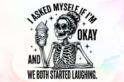 I Asked Myself if I m Okay Skeleton, a Work Illustration by Sublimation Artist (Thumbnail 1 of 9)