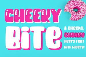 Cheeky Bite Chunky Layered Font