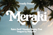 Meraki – Retro Serif Display Font