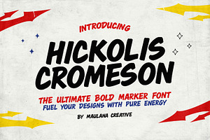 Hickolis Cromeson Bold Marker Font, a Handwritten Font by Maulana Creative