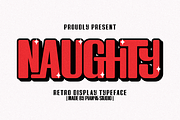 Naughty - Retro Display Typeface, a Sans Serif Font by Pian45 Studio (Thumbnail 1 of 8)