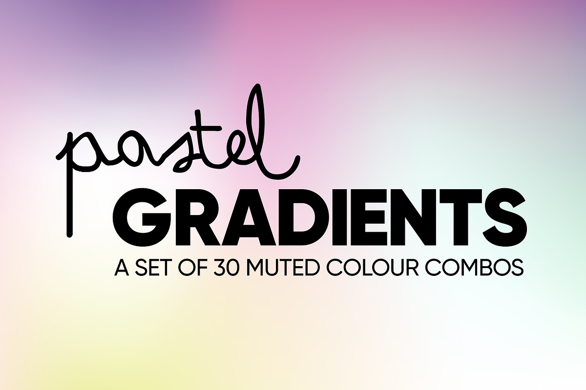Pastel Gradients, a Gradient Add-On by Mr Dodd (Photo 1 of 8)