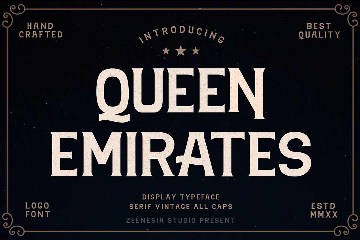 QUEEN EMIRATES - Serif Typeface, a Serif Font by zeenesia (Photo 1 of 8)