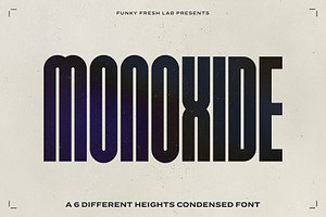 Monoxide - Condensed Font Family, a Sans Serif Font by Funky Fresh Lab