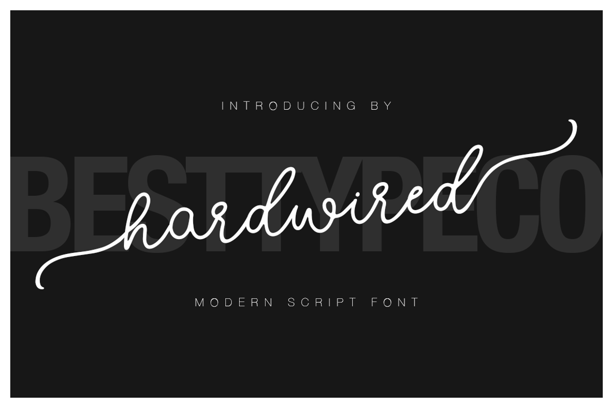 Hardwired, a Script Font by Besttypeco (Photo 1 of 5)