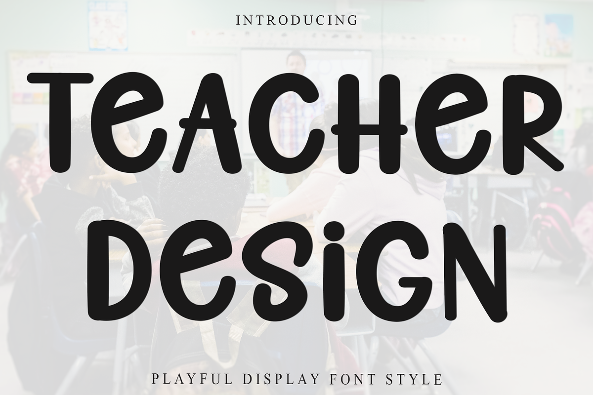 Teacher Design, a Handwritten Font by FreshTypeINK (Photo 1 of 8)