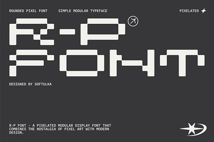 R-P Font - a Pixelated Modular Font, a Font by softulka