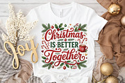 Christmas Is Better Together PNG, a Seasonal Illustration by DreamPrint404 (Thumbnail 3 of 6)