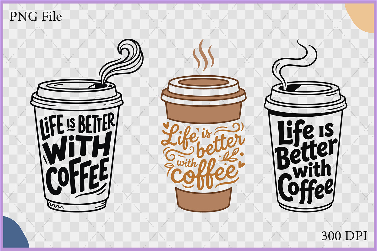 Life Is Better With Coffee SVG Set, an Object Illustration by Gfx Expert Team (Photo 2 of 3)