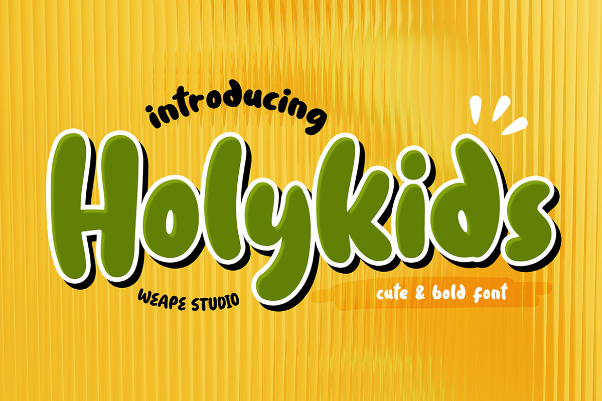 Holykids - Cute & Bold Font, a Sans Serif Font by Weape Studio (Photo 1 of 10)