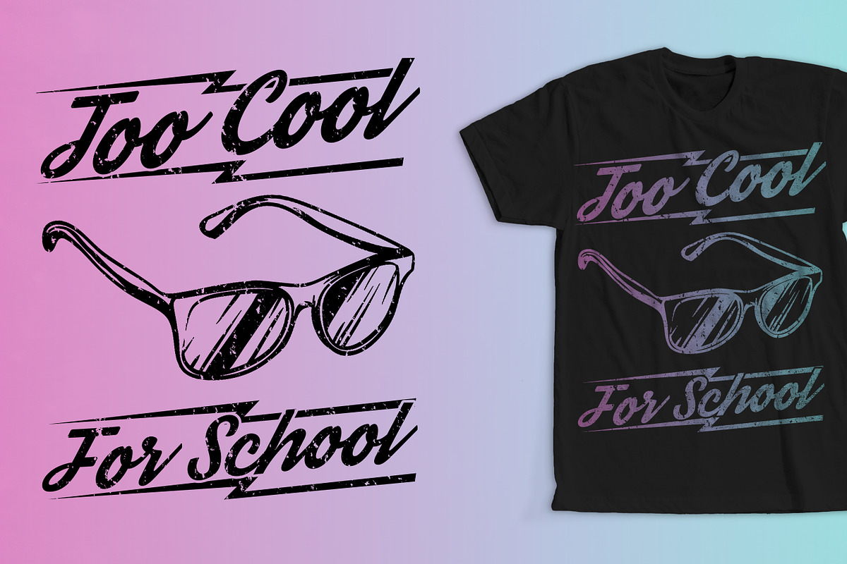 Too Cool For School T-Shirt Design, an Education Illustration by CJR Designs (Photo 1 of 3)