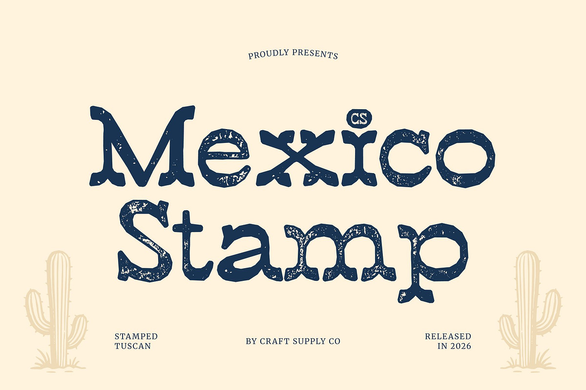CS Mexico Stamp, a Serif Font by Craft Supply Co. (Photo 1 of 8)
