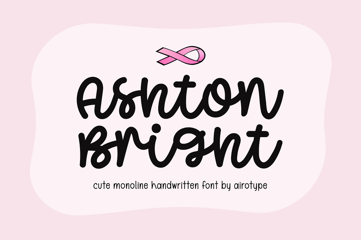 Ashton Bright Cute Cursive Font, a Handwritten Font by Airotype (Photo 1 of 10)