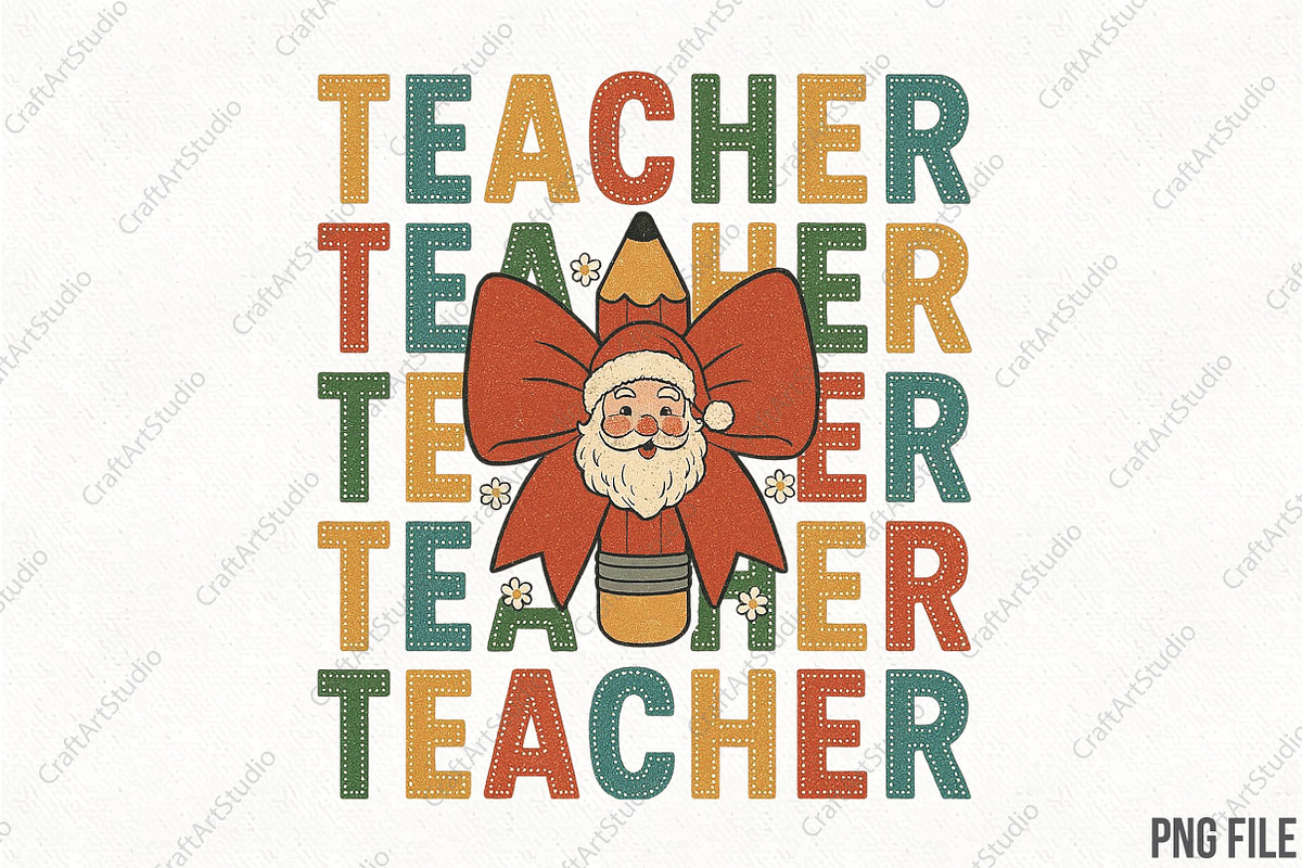 Teacher Pencil Christmas Coquette, an Illustration by CraftArtStudio (Photo 1 of 4)