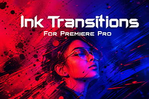 Ink Transitions For Premiere Pro, a Plug-in Add-On by AAA Presets