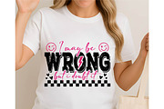 I May Be Wrong Snarky Sarcasm Png, an Object Graphic by EllaMaiyaali (Thumbnail 5 of 6)