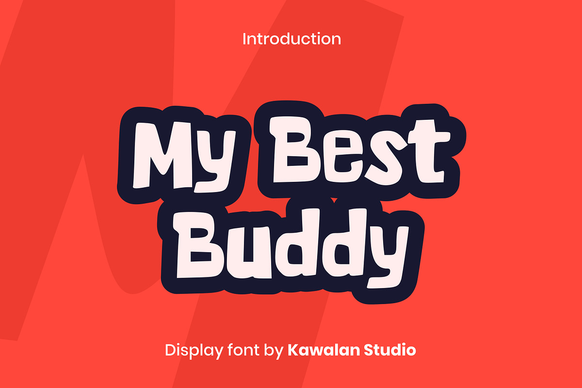 My Best Buddy | Bold Display Font, a Font by Kawalan Studio (Photo 1 of 6)