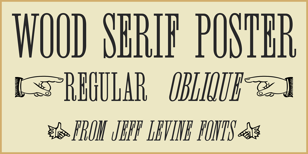 Wood Serif Poster JNL, a Serif Font by Jeff Levine Fonts (Photo 1 of 5)