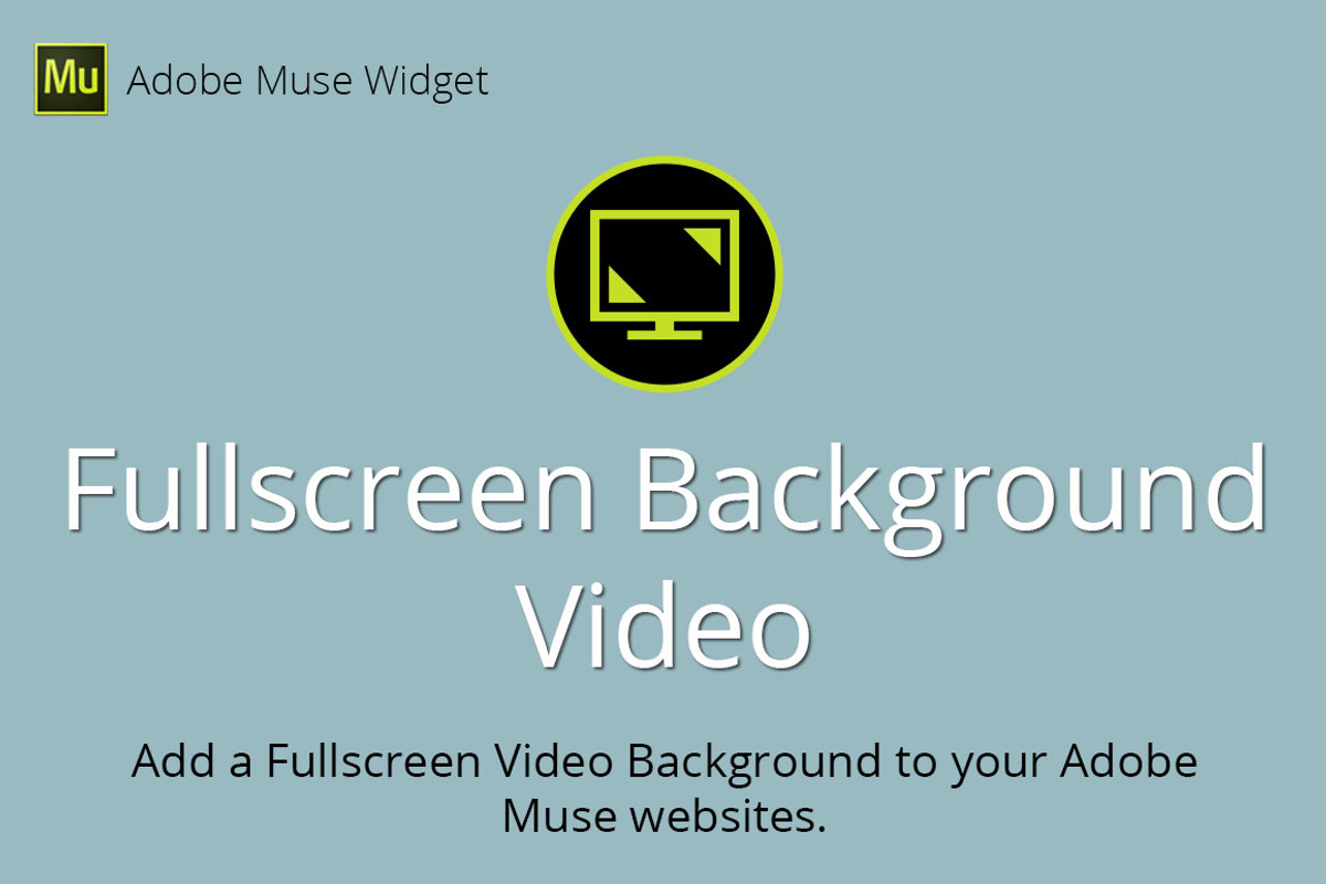 Fullscreen Background Video Widget, a Plug-in Add-On by MuseTemplatesPro (Photo 1 of 2)