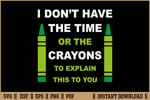 I Don't Have The Time Or The Crayons, a Work Illustration by Handy Arts Studio