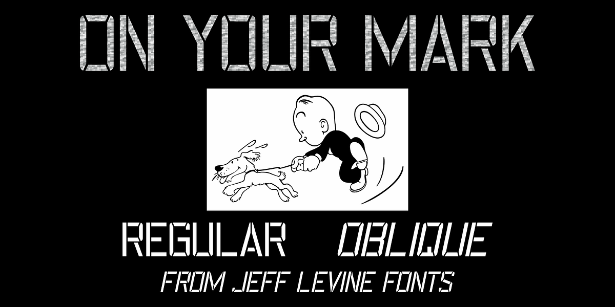 On Your Mark JNL, a Sans Serif Font by Jeff Levine Fonts (Photo 1 of 5)