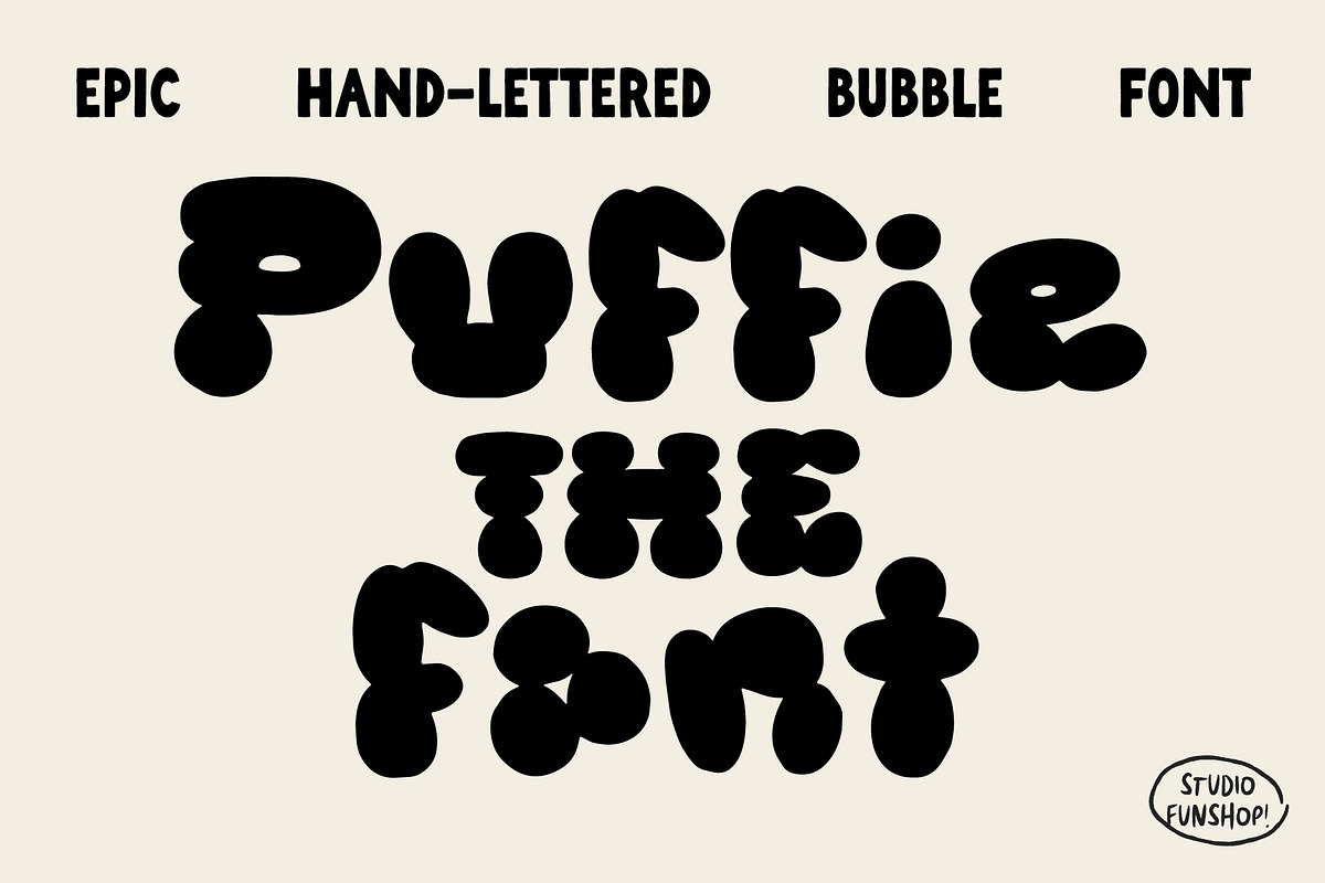 Puffie - Unique Bubble Font, a Font by Studio Funshop by Kelli (Photo 2 of 12)