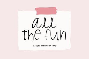 All the Fun | a Handwritten Font