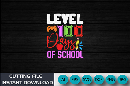 Level 100 Days Of School T-Shirt
