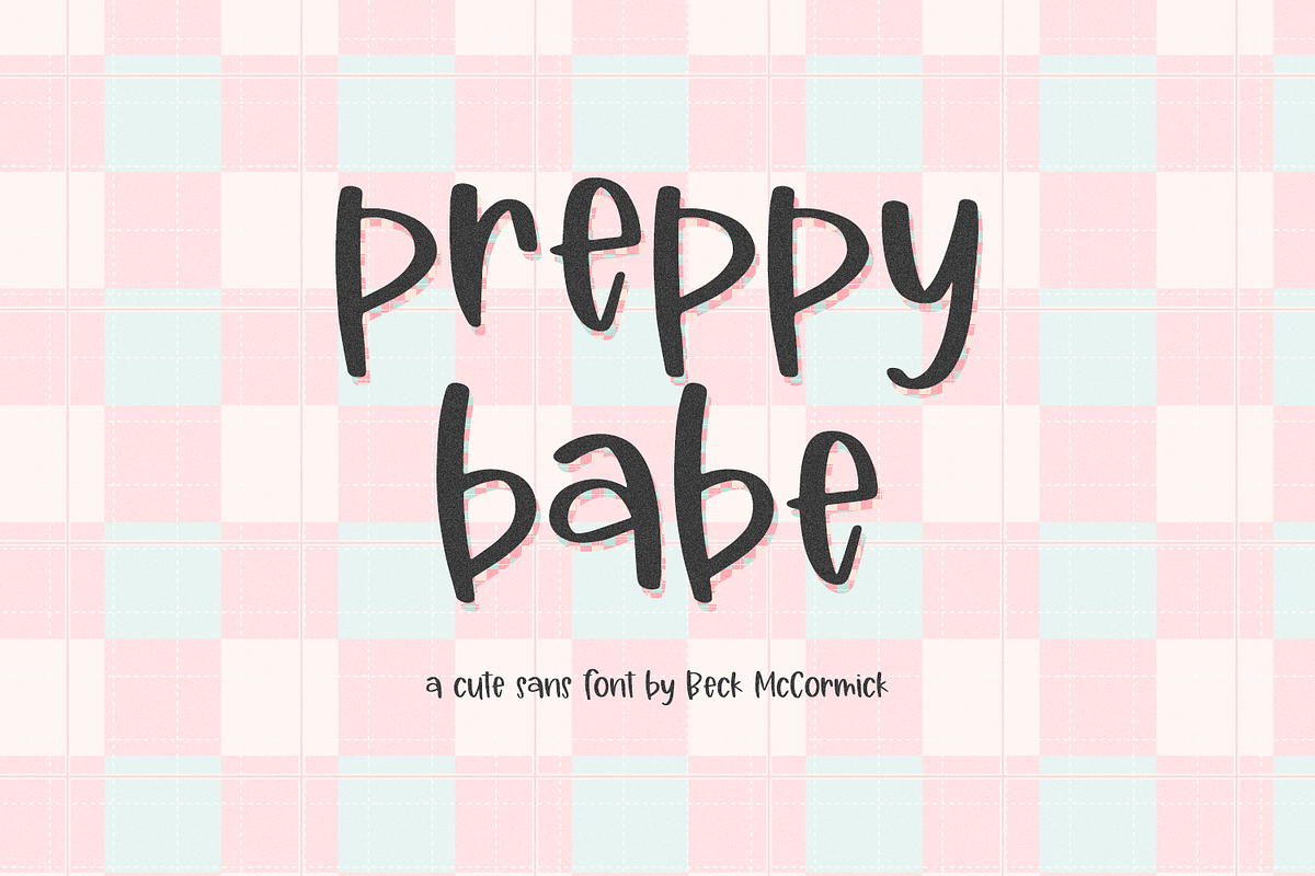 Preppy Babe Handwriting Font, a Handwritten Font by Beck McCormick (Photo 1 of 10)