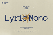 Lyric Mono: Cozy Monotype