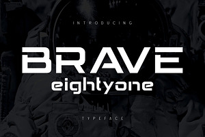 BRAVE Eighty One, a Font by alit design