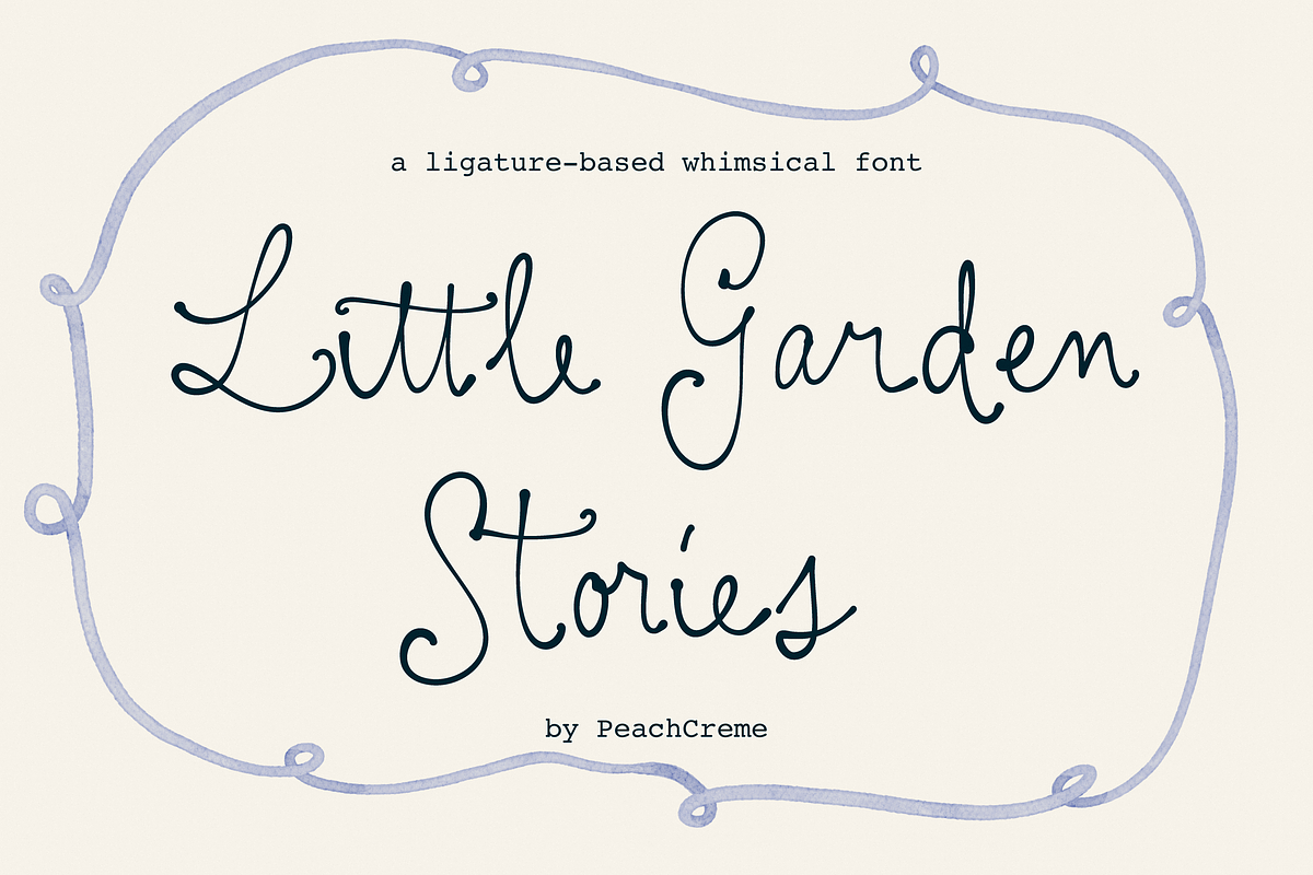 Little Garden Stories, a Script Font by PeachCreme (Photo 1 of 11)